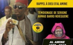 VIDEO - RAPPEL À DIEU D'AL AMINE - Témoignage D'Ahmad Barro Ndieguene