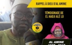 VIDEO - RAPPEL À DIEU D’AL AMINE - Témoignage du Président Alé Lo