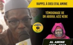 VIDEO - RAPPEL À DIEU D’AL AMINE - Témoignage Dr Abdoul Aziz Kebe, Délégué Général  au Pèlerinage