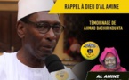 VIDEO - RAPPEL À DIEU D'AL AMINE - Témoignage de Ahmed Bachir Kounta