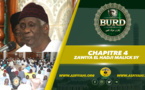 BOURDE 2017 - Chapitre 4 - Zawiya El Hadj Malick Sy