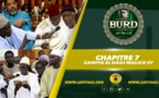 BOURDE 2017 - Chapitre 7 - Zawiya El Hadj Malick Sy