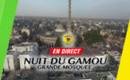 REPLAY - Revivez l'integralité de la Nuit du Gamou à la Grande Mosquée El Hadj Malick SY 