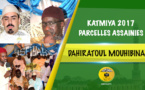 VIDEO - Suivez la nuit de la Katmiya, édition 2017 du Dahiratoul Mouhibina des Parcelles Assainies, présidée par Serigne Habib Sy ibn Serigne Mbaye Sy Mansour