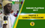 VIDEO - DAKAR PLATEAU - Suivez le Gamou de Thieudéme 2017, animé par Serigne Tafsir Abdourahmane Gaye