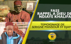 VIDEO - FASS - RAPPEL A DIEU DE NDIAYE KHALIFA - Témoignage de Serigne Mansour Sy Djamil à la levée du Corps