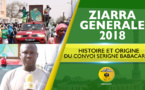 VIDEO - Ziarre Generale Tivaouane 2018 - Histoire et Origine du Convoi Serigne Babacar Sy