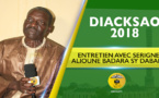 P3/10 - VIDEO - Gamou Diacksao 2018 - Suivez l'entretien avec Serigne Alioune Badara SY Dabakh dit Badou