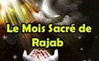 Les Mérites des mois de Rajab et Shah'ban  