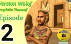 Episode 2 - Histoire du Prophète Youssouf (Version Wolof )