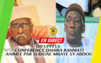 [REPLAY] DIEUPPEUL - Revivez la Conference du Dahira Rahmati Animée par Serigne Mbaye Sy Abdou, sous la presidence du Khalif General des Tidianes Serigne Mbaye SY Mansour