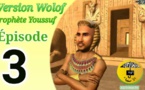 Episode 3 - Histoire du Prophète Youssouf (Version Wolof )