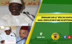 VIDEO - Suivez le Séminaire sur le “rôle du soufisme dans l’édification d’une société équilibrée, organisé par la section sénégalaise de la Fondation Mouhammed VI des Oulémas africains