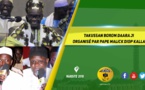 VIDEO - TIVAOUANE 2018 - Le film du Takussan Borom Daara Ji organisé par Pape Malick Diop et  présidé par Serigne Mame Malick Sy Mansour