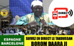 REPLAY ESPAGNE - Revivez le Takoussan Borom Daara JI de Barcelone animé par Serigne Habib SY Mansour