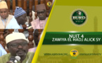 Burd 2018 - Nuit 4 - Zawiya El Hadj Malick Sy - Causerie du Khalif et de Serigne Pape Diop