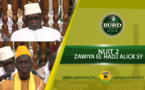 Burd 2018 - Nuit 2 - Zawiya El Hadj Malick Sy - Causerie du Khalif et de Dr Bachir Ngom