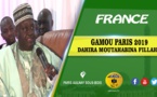 VIDEO - FRANCE - PARIS : Suivez le Gamou Serigne Babacar SY 2019, organisé par le Dahira Moutahabina Filahi à Aulnay Sous-Bois, présidé par Serigne Habib Sy Mansour et Serigne Cheikhou Oumar Sy Djamil