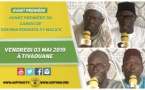 VIDEO -  ANNONCE Gamou Sokhna Rokhaya Sy Malick 2019 - le Vendredi 03 Mai 2019 à Tivaouane