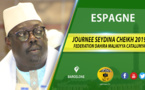 ESPAGNE - BARCELONE : Suivez le Gamou de la Fédération Dahira Malikkya de Catalunya co-présidé par Serigne Sidy Ahmed Sy Dabakh, de Serigne Babacar Sy Habib et de Serigne Pape Makhtar Kébé et animé par Doudou Gueye Seck