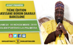 ESPAGNE -Appel de Serigne Habib Sy Mansour 7iéme édition Takussane Borom Daara Ji Samedi 30 Novembre 2019 et animé par El hadji Sam Mboup