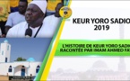 L'histoire de Keur Yoro Sadio racontée par Imam Ahmed FAYE - INTERVIEW