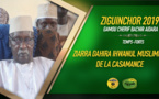 PARTIE 7 - ZIGUINCHOR 2019 - La Ziarra du Dahiratoul Ihwanul Muslimina de Serigne Babacar Sy Mansour