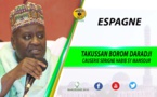 ESPAGNE - BARCELONE : Suivez le Takussan Borom Daradji du Dahiratoul Moutahabina Fillahi de Barcelone présidé par Serigne Habib Sy Mansour et animé par El Hadji Sam Mboup