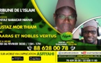 TRIBUNE DE L'ISLAM DU 06 FEVRIER 2020 PRESENTE PAR OUSTAZ BABACAR NIANG INVITE OUSTAZ MOR THIAM