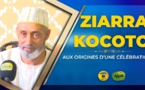 VIDÉO: Ziarra Kocoto de Chérif Mouhamadou Habib Tijany - Aux Origines d’une célébration