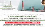DIRECT: Lancement officiel des travaux d'achèvement de la Grande Mosquée de Tivaouane