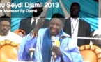 INTEGRALITE VIDEO : Gamou Seydi Djamil à Louga , Edition 2013 , presidé par Serigne Mansour Sy Djamil