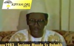 ARCHIVE VIDEO - Mawlid 1983 - Les Recommandations de Serigne Maodo Sy Dabakh pour un Senegal Emergent (1983)