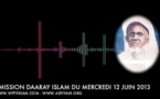AUDIO - Emission Daaray Islam du Mercredi 12 Juin 2013