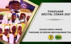 TIVAOUANE - RÉCITAL CORAN 2021 GROUPE DAROUL MANAR, TIVAOUANE, DE SERIGNE ABDOURAHMANE TOURÉ