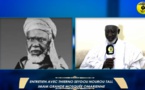 ENTRETIEN: Thierno seydou Nourou Tall Imam Grande Mosquée Omarienne