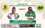 DIRECT GUEDIAWAYE - 7éme Édition Ziarra Annuelle Takussane Thierno Bachir Tall