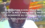 VIDEO - Annonce Kazou Rajab 2014 chez El Hadj Ousmane Kaïré les 25 et 26 Mai 2014 à Pikine Niéty Mbaar
