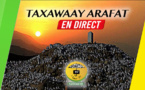 LIVE VIDEO - Suivez EN DIRECT la montée du Mont Arafat ( Taxawaay Arafat ) sur Asfiyahi.Org et TV