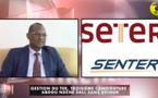 GRAND ENTRETIEN AVEC ABDOU NDENE SALL DIRECTEUR SENTER : Gestion du TER, troisième candidature