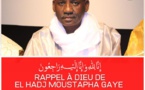 Inna Lilahi Wa Inna ileyhi Râji'un - Rappel à Dieu d'El Hadj Moustapha Gaye, frère de Tafsir Gaye