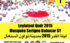 VIDEO - Leylatoul Qadr 2015 à la Mosquée Serigne Babacar Sy de Tivaouane -Temps Forts et Lecture de Tawassul 