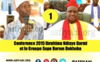 VIDEO - Suivez la Conference 2015 du chanteur Ibrahima Ndiaye et le Groupe Sope Borom Dokhoba, animée par Serigne Aliou Dia