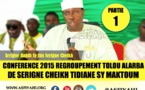 VIDEO - Suivez la Conférence du regroupement "Tolou Alarba Serigne Cheikh Tidiane SY Al Maktoum" , animée par Serigne Habib Sy Ibn Serigne Cheikh 