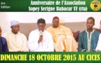 VIDEO - ANNONCE - Anniversaire de l'Association Sopey Serigne Babacar Sy, Dimanche 18 Octobre 2015 au CICES de Dakar