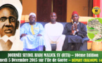 ANNONCE VIDEO - Journée El Hadj Malick SY (rta) sur l'île de Gorée, Samedi 5 Décembre 2015, Suivez l'Appel des Jeunes Tidianes de Dakar Plateau 