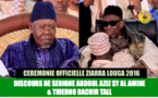 VIDEO - ZIARRA LOUGA 2016 - Suivez les Allocutions de Serigne Abdoul Aziz Sy Al Amine et du Khalif Thierno Bachir Tall