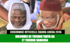 VIDEO - ZIARRA LOUGA 2016 - Suivez les Allocutions de Thierno Samassa et Thierno Yahya Bâ