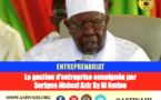 ENTREPRENARIAT - La gestion d'entreprise enseignée par  Serigne Abdoul Aziz Sy Al Amine