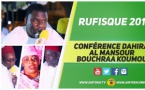 VIDEO - RUFISQUE - Suivez la Conférence 2016 de la Dahira Al Mansour Bouchra Koumou animée par Oustaz Iran Ndao